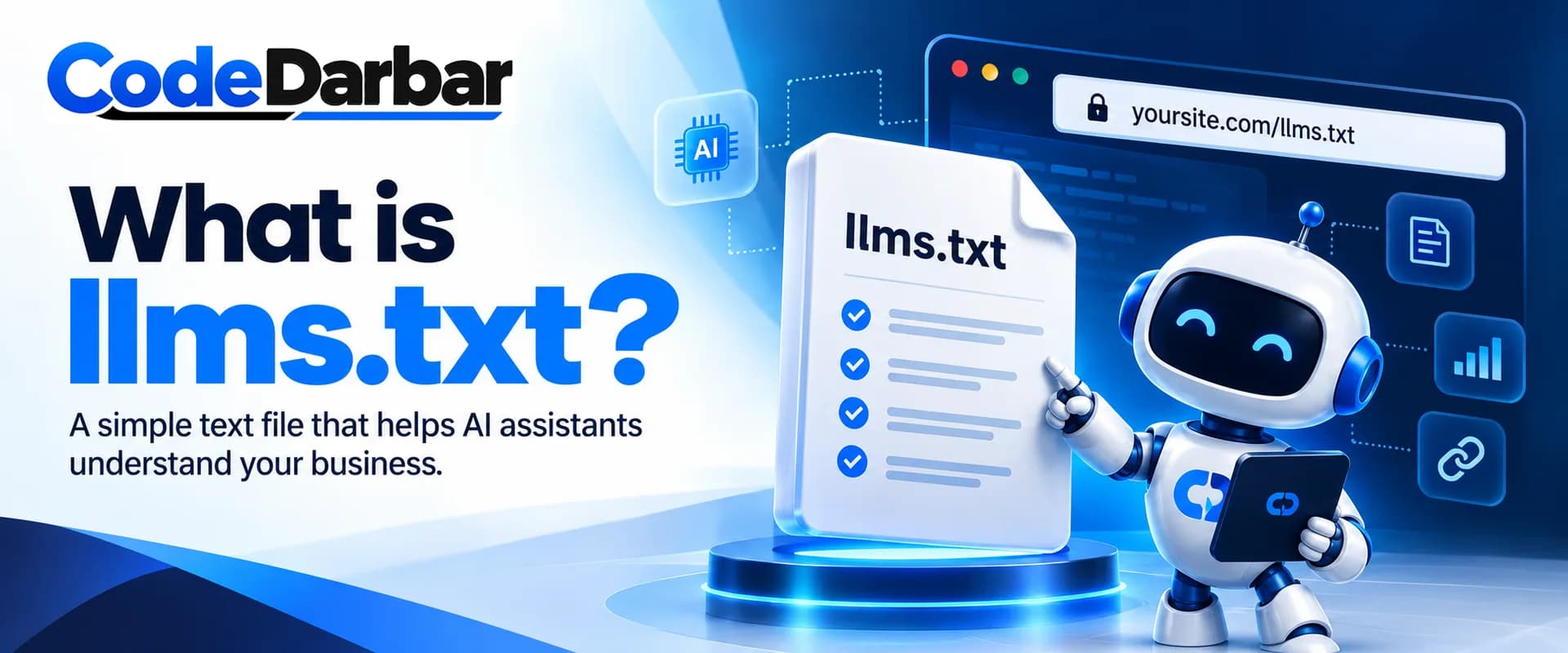 What Is llms.txt, and Should Your Site Have One? — CodeDarbar