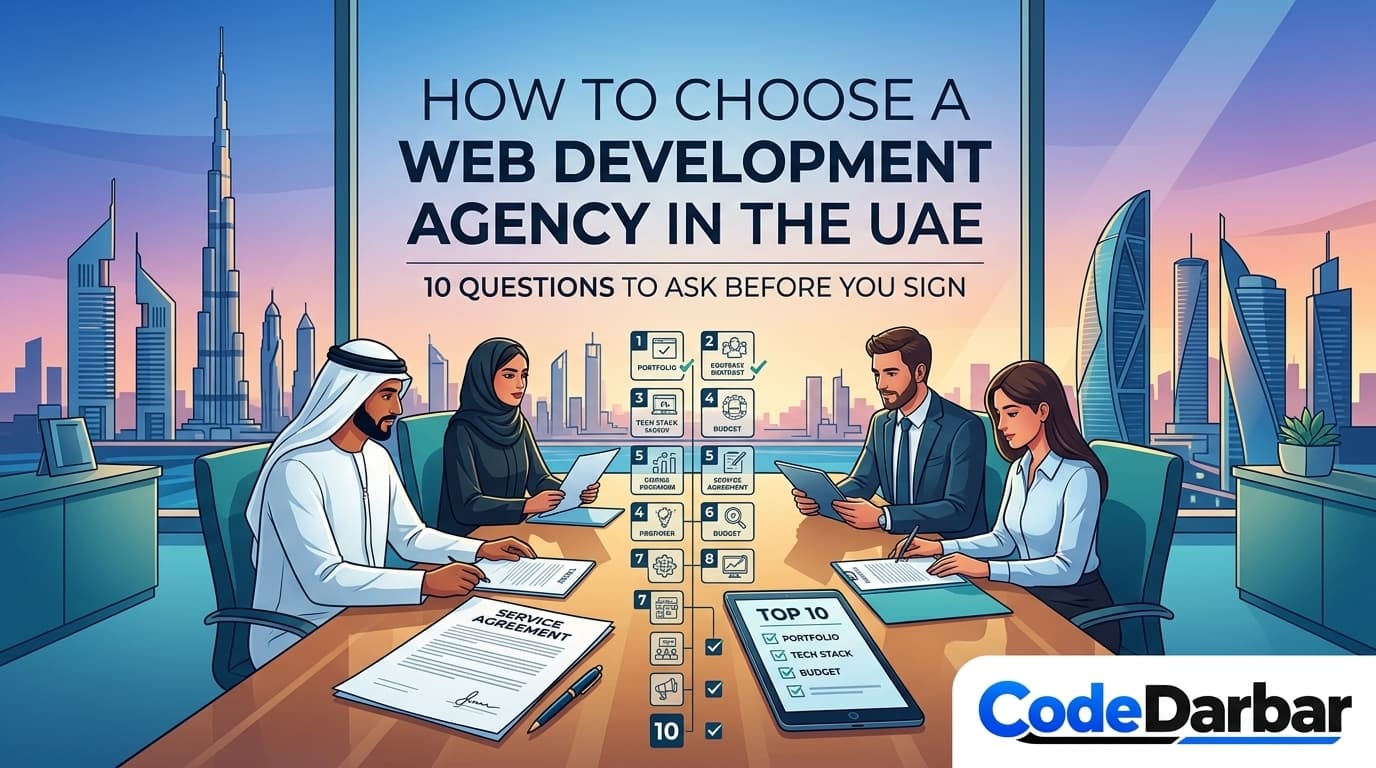 How to Choose a Web Development Agency in the UAE: 10 Questions to Ask Before You Sign — CodeDarbar